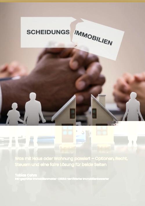 Cover: Scheidungsimmobilie – Der praktische Leitfaden für Trennung und Scheidung